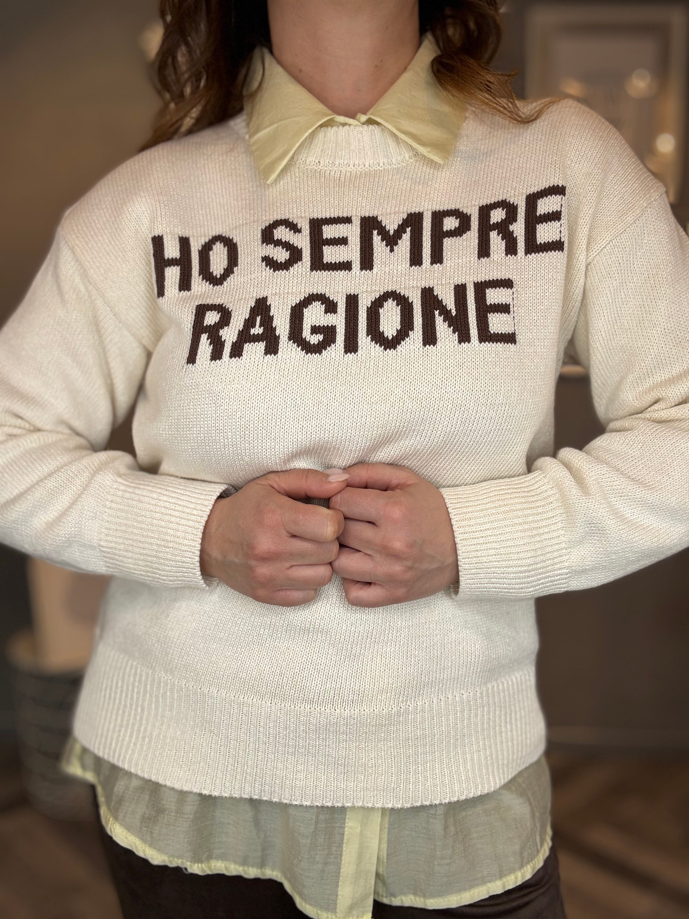 Maglioncino burro Ho sempre ragione