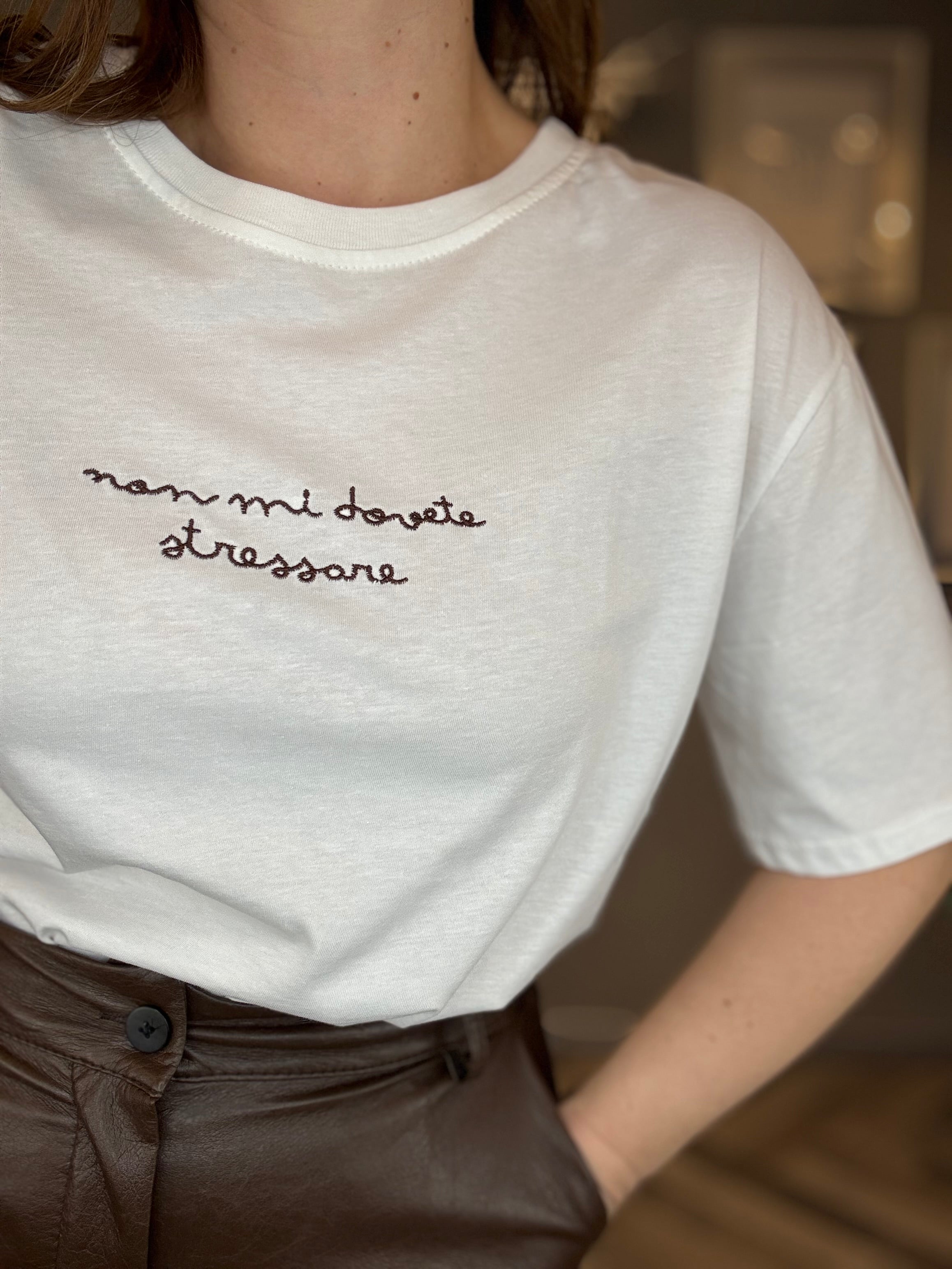 T-shirt Non mi dovete stressare cioccolato