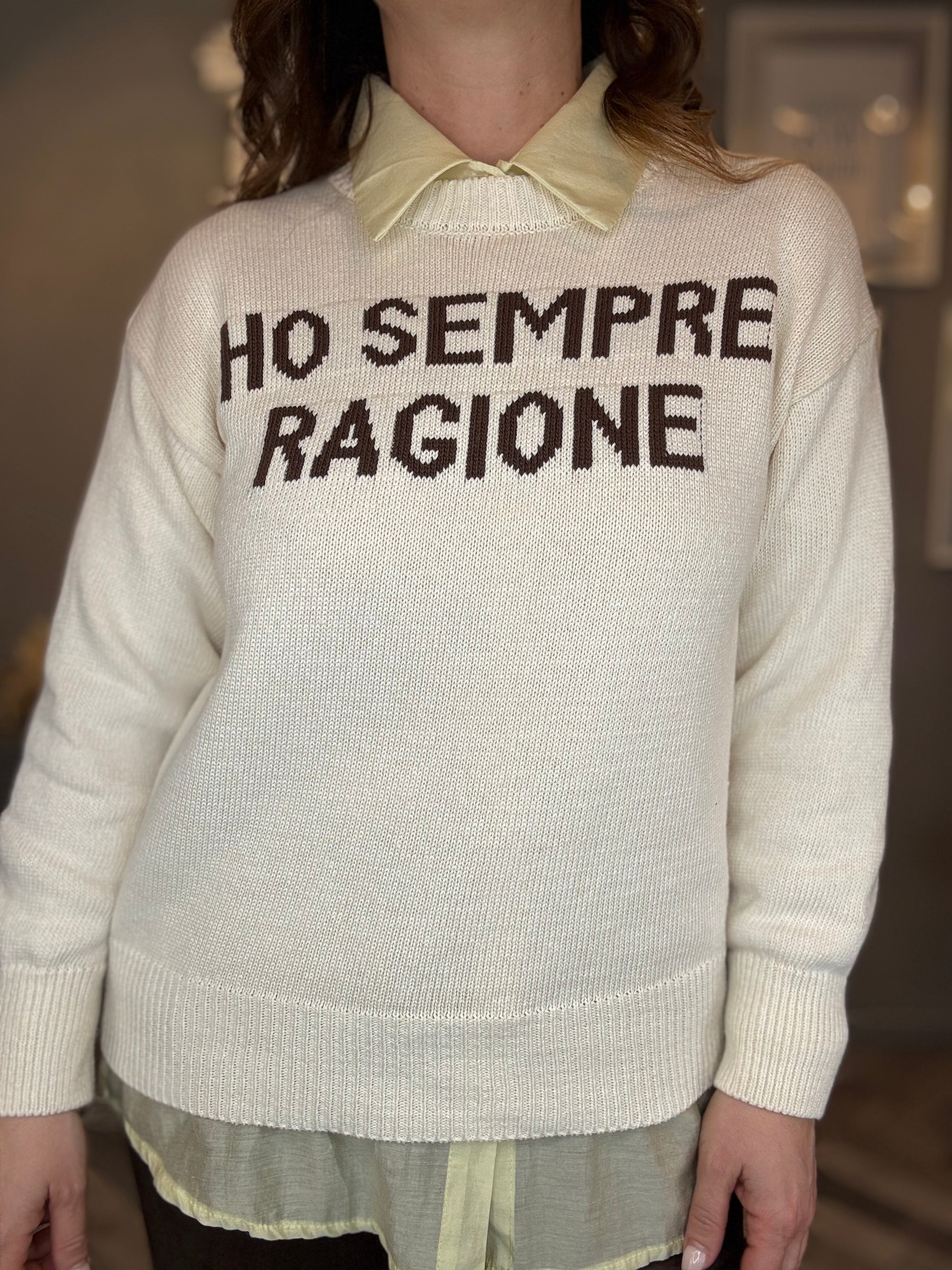 Maglioncino burro Ho sempre ragione