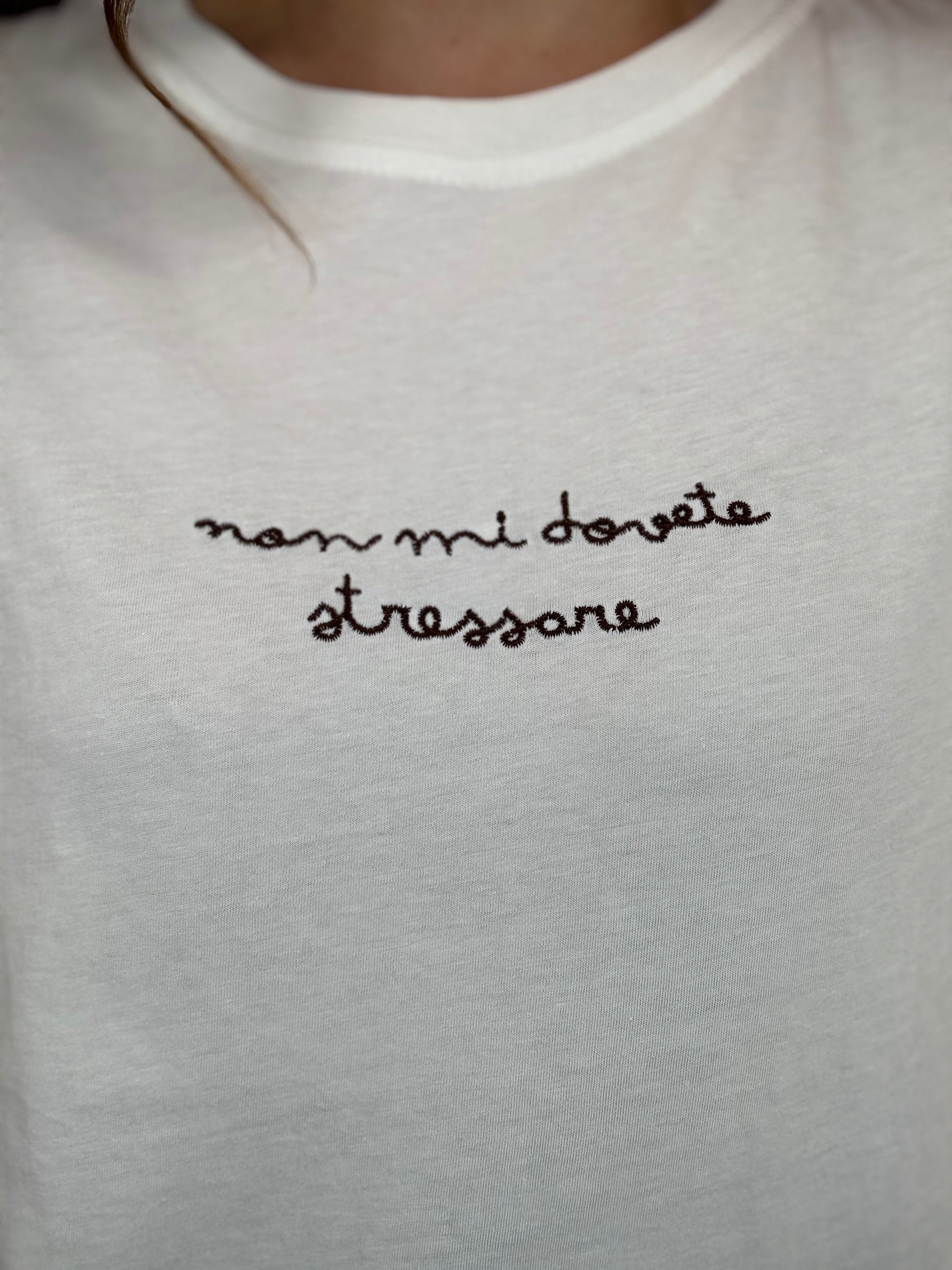 T-shirt Non mi dovete stressare cioccolato